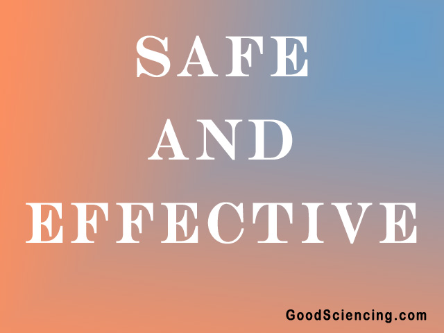 safe and effective